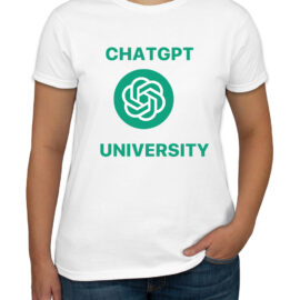 Custom Chat GPT University TShirts